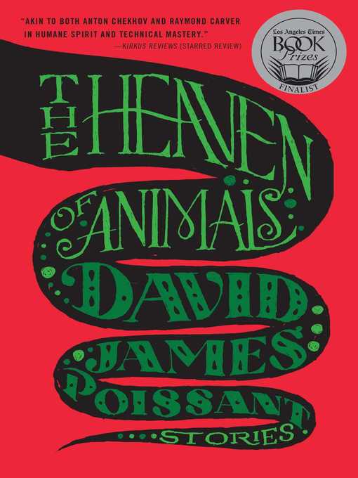 Title details for The Heaven of Animals by David James Poissant - Available